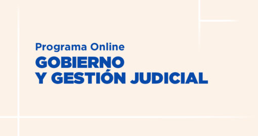Programa Virtual | Gobierno y Gestión Judicial