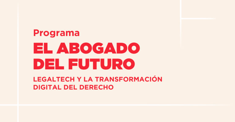 Programa | El Abogado del Futuro: Legaltech y la Transformación Digital del Derecho