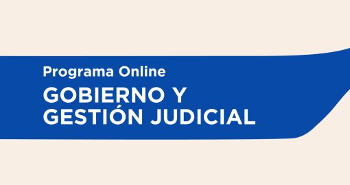 Programa Virtual | Gobierno y Gestión Judicial
