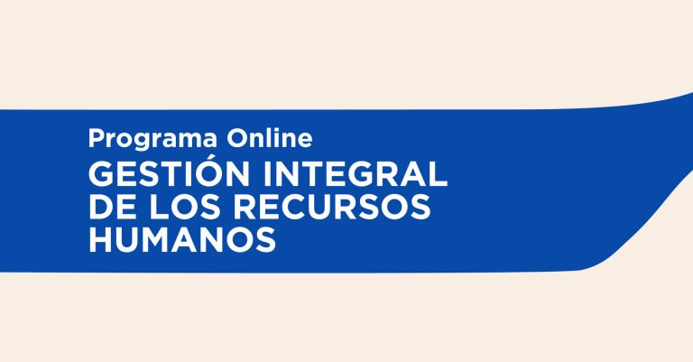Programa Virtual | Gestión Integral de los Recursos Humanos