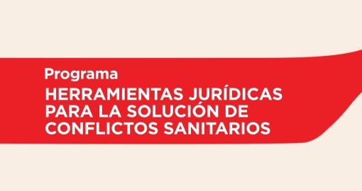 Programa | Herramientas jurídicas para la solución de conflictos sanitarios